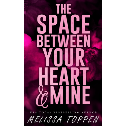 The Space Between Your Heart & Mine